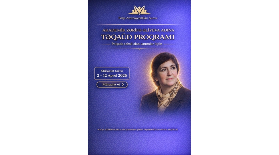 polsha-azerbaycanlilari-shurasi-akademik-zerife-eliyevaadina-teqaud-proqramina-start-verir