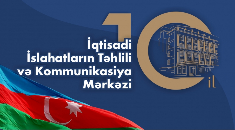 iqtisadi-islahatlarin-tehlili-ve-kommunikasiya-merkezinin-yaradilmasindan-10-il-otur