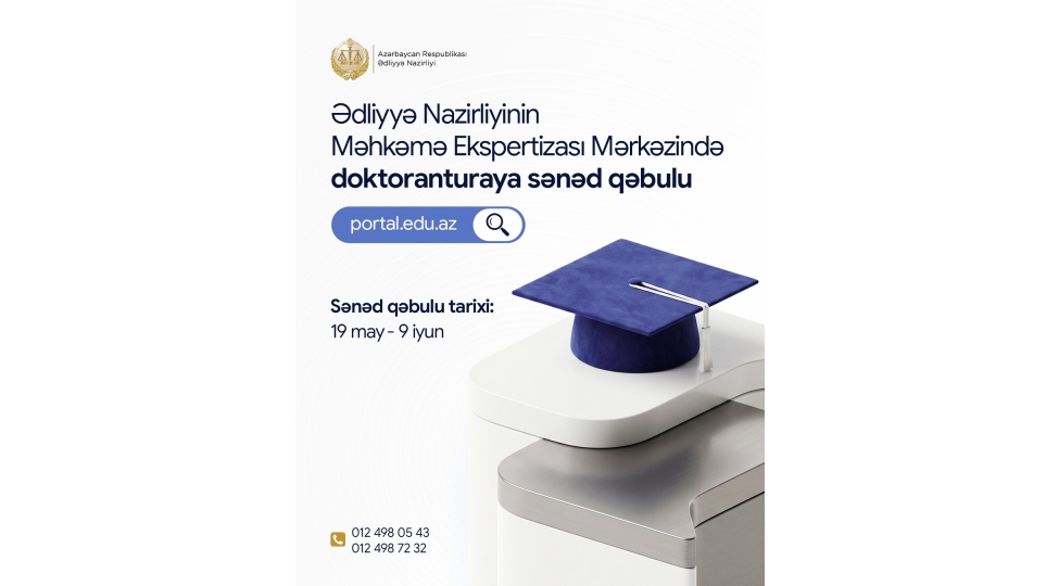edliyye-nazirliyinin-mehkeme-ekspertizasi-merkezinde-felsefe-doktoru-proqrami-uzre-doktoranturaya-sened-qebulu-bashlayib
