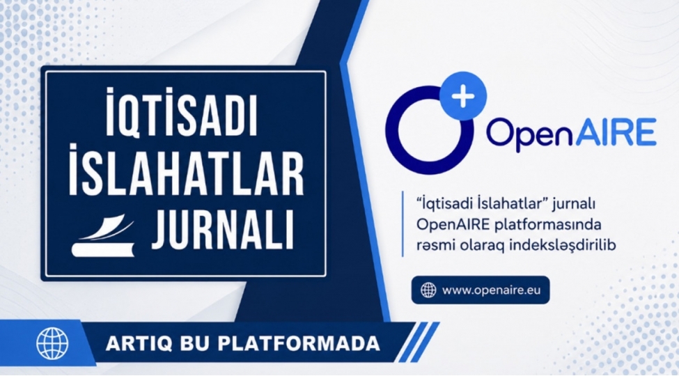 iitkm-in-iqtisadi-islahatlar-jurnali-avropanin-openaire-elmi-infrastrukturunda-indeksleshdirilib