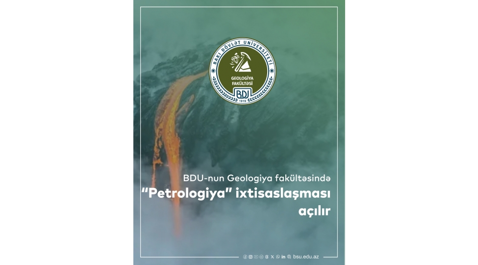 bdu-nun-geologiya-fakultesinde-petrologiya-ixtisaslashmasi-achilir