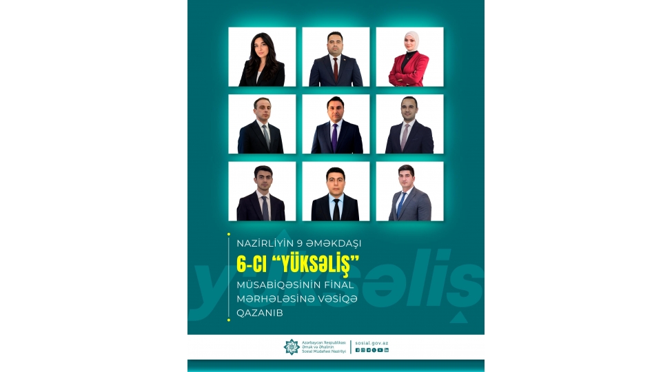 nazirliyin-9-emekdashi-6-ci-yukselish-musabiqesinin-final-merhelesine-vesiqe-qazanib