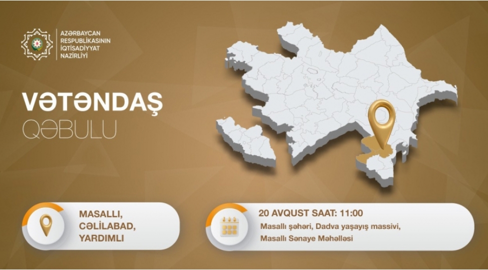 iqtisadiyyat-nazirinin-muavini-masallida-vetendashlarin-muracitlerini-dinleyecek
