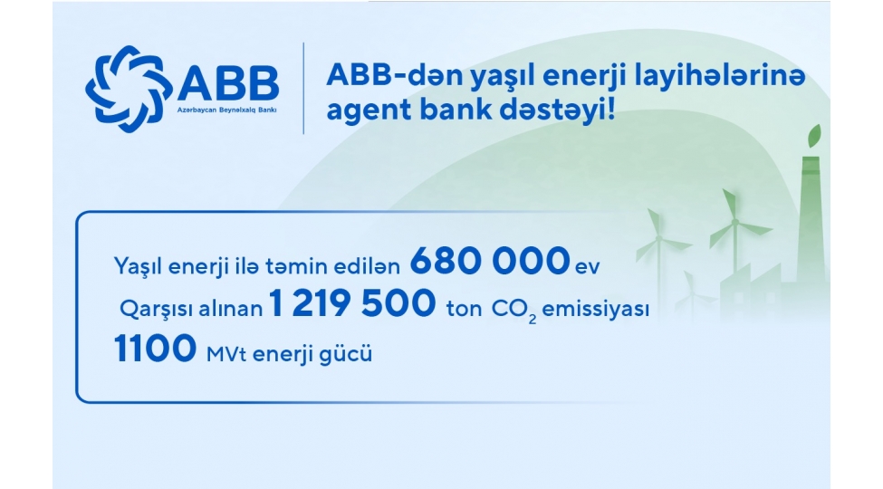 abb-den-yashil-enerji-layihelerine-agent-bank-desteyi