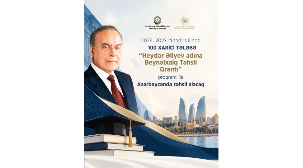 heyder-eliyev-adina-beynelxalq-tehsil-qranti-uzre-20262027-ci-tedris-ili-uchun-namizedlerin-sechimi-barede-birge-melumat