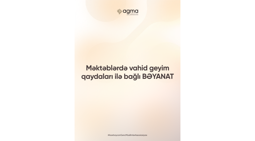 mekteblerde-vahid-geyim-qaydalari-ile-bagli-azerbaycan-genc-muellimler-assosiasiyasinin-beyanati